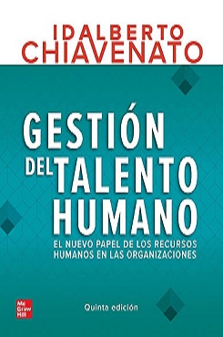 Gestión del talento humano : El nuevo papel de los recursos humanos en las organizaciones